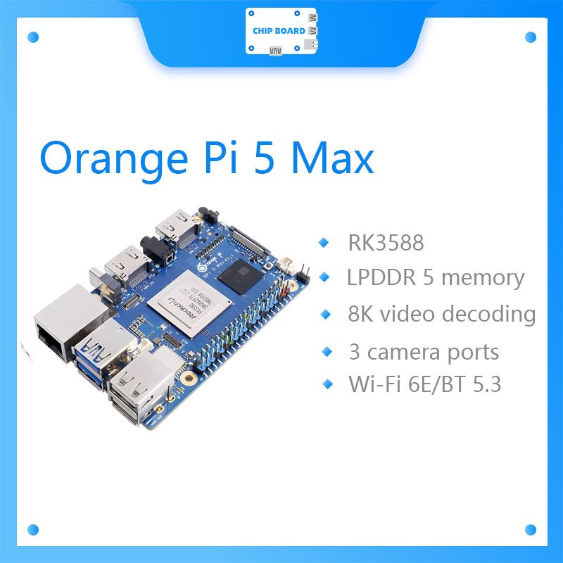 Orange Pi 5 Max 16GB RAM LPDDR - đánh giá và giá Orange Pi 5 Max Rk3588
